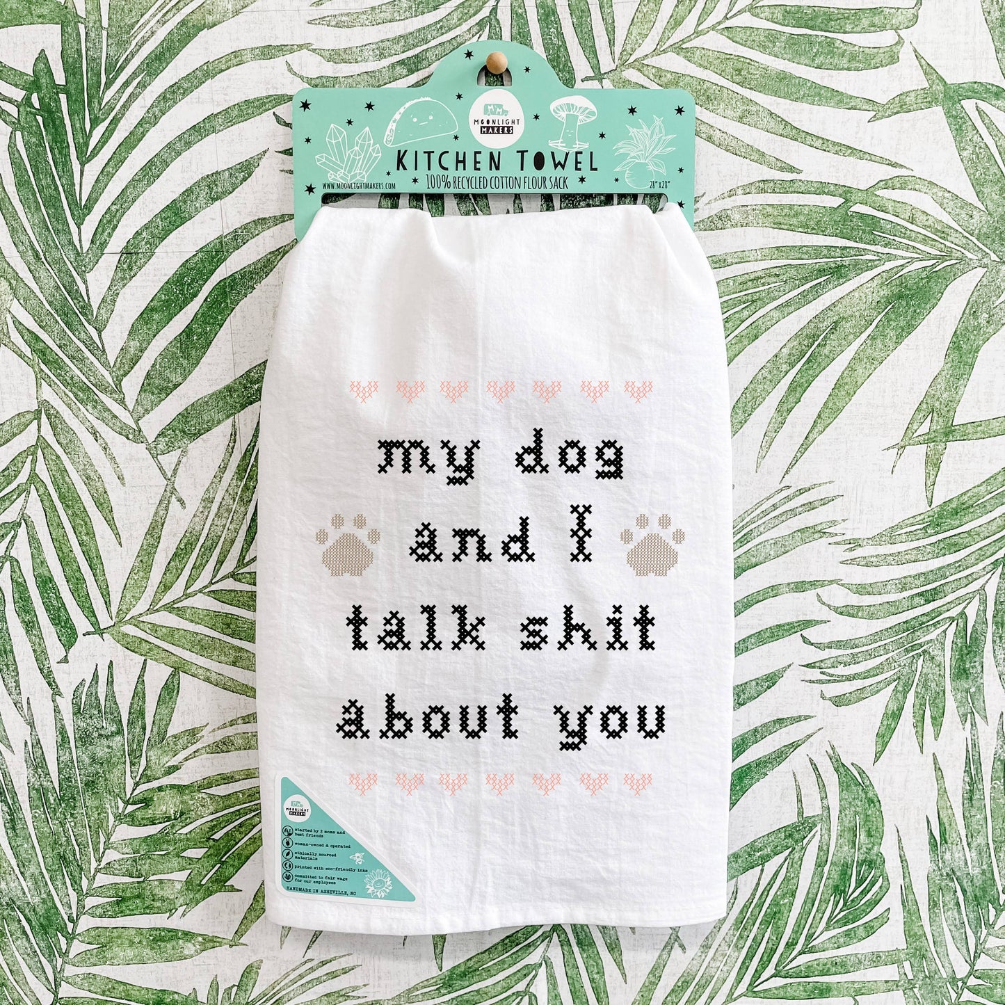 Colorful Cross Stitch Towels - Dog & I Talk Shit About You