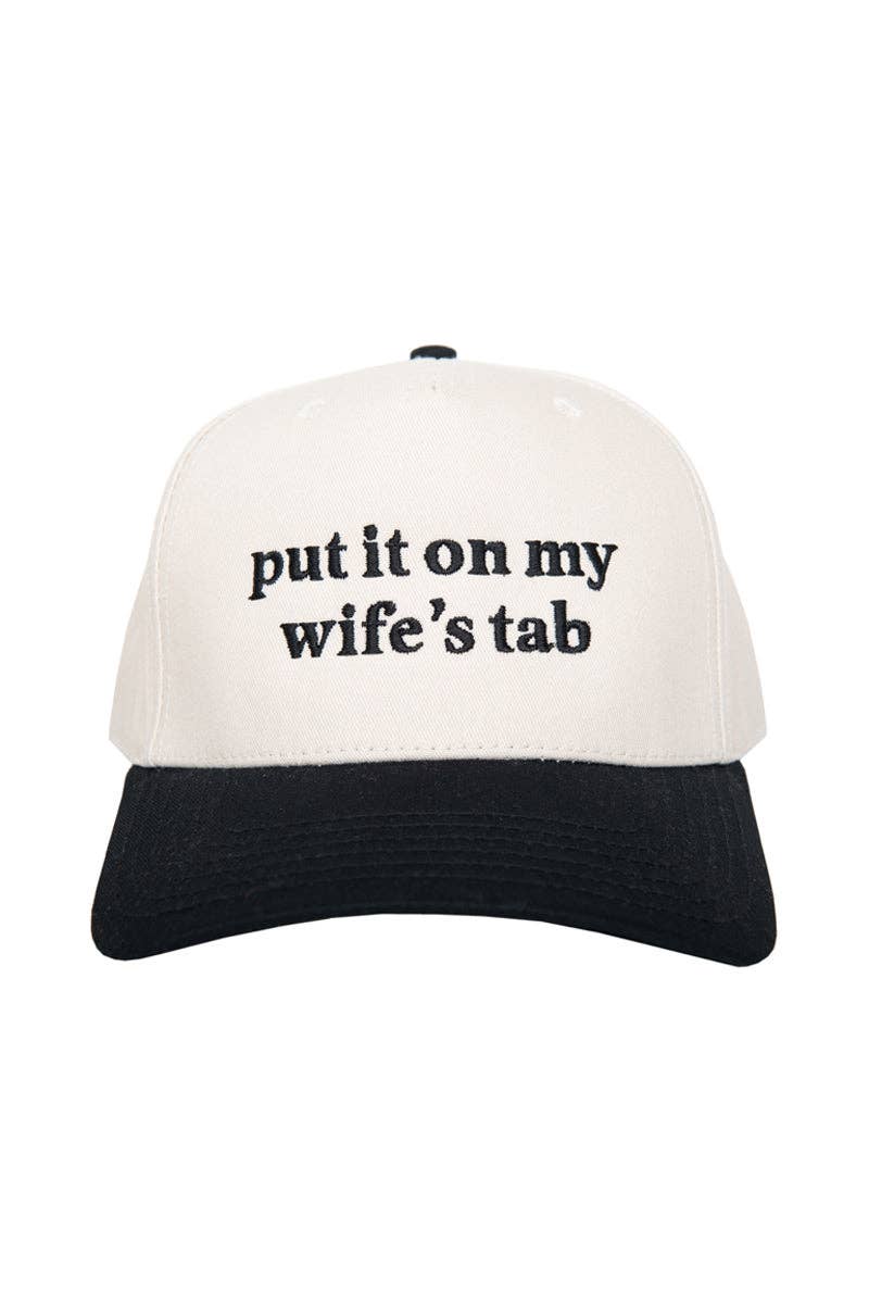 Put It On My Wife's Tab Hat