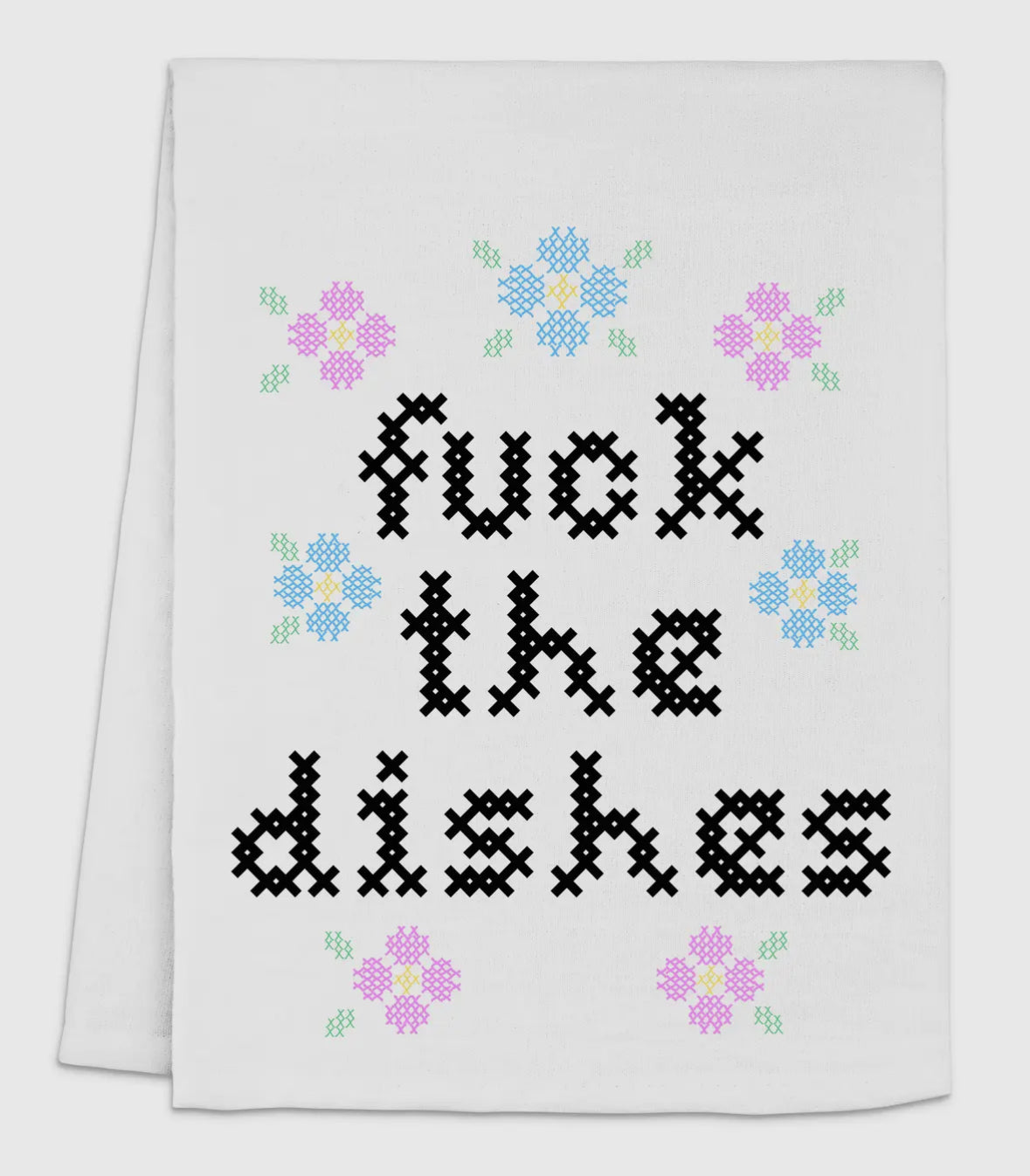 Fuck the Dishes Tea Towel
