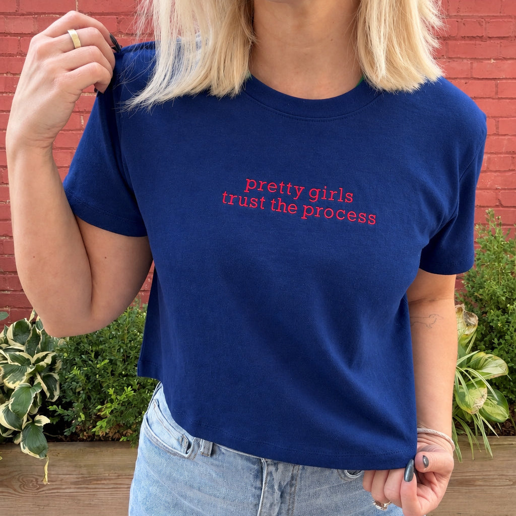 Pretty Girls Trust the Process Crop Top