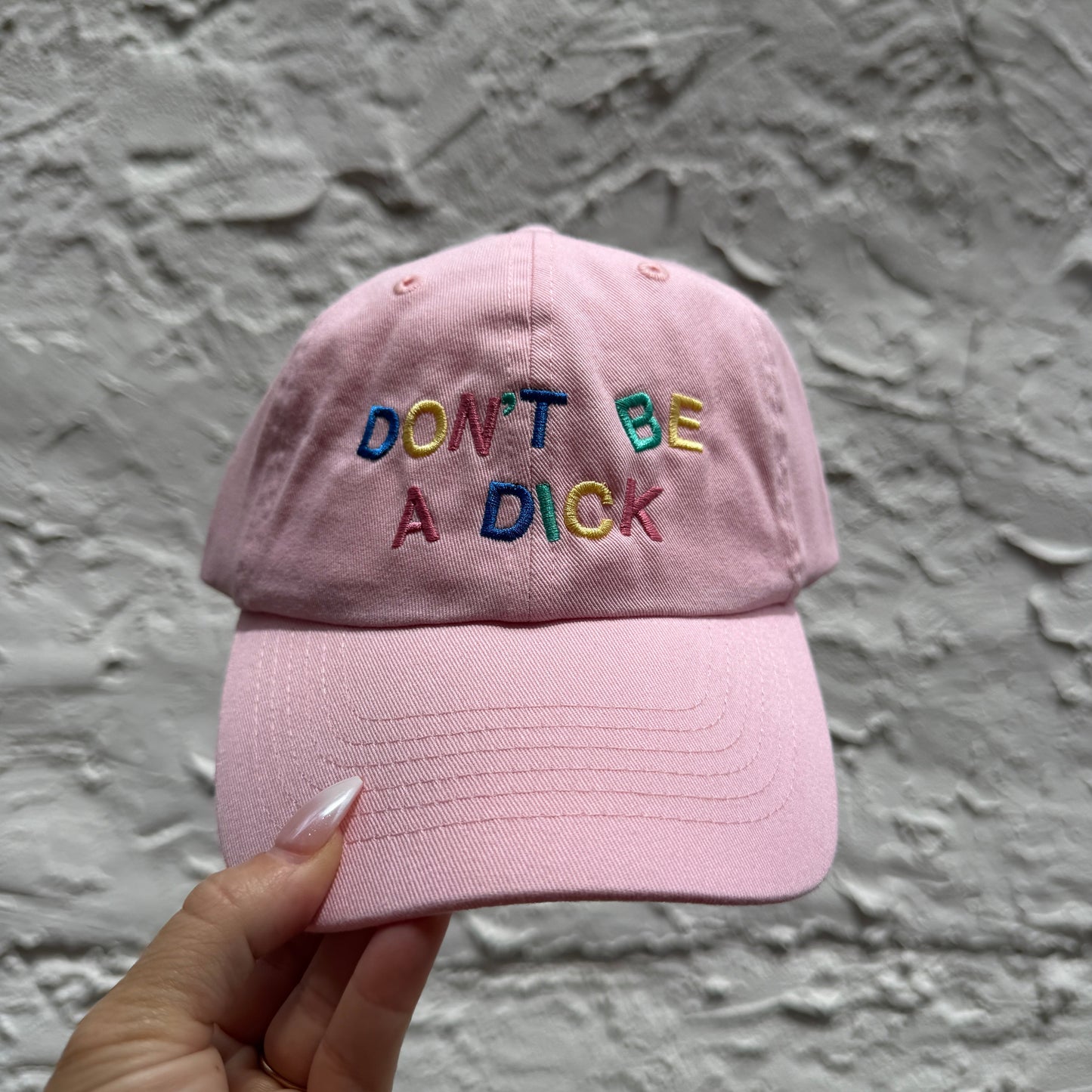 Don't Be A Dick Embroidered Dad Hat