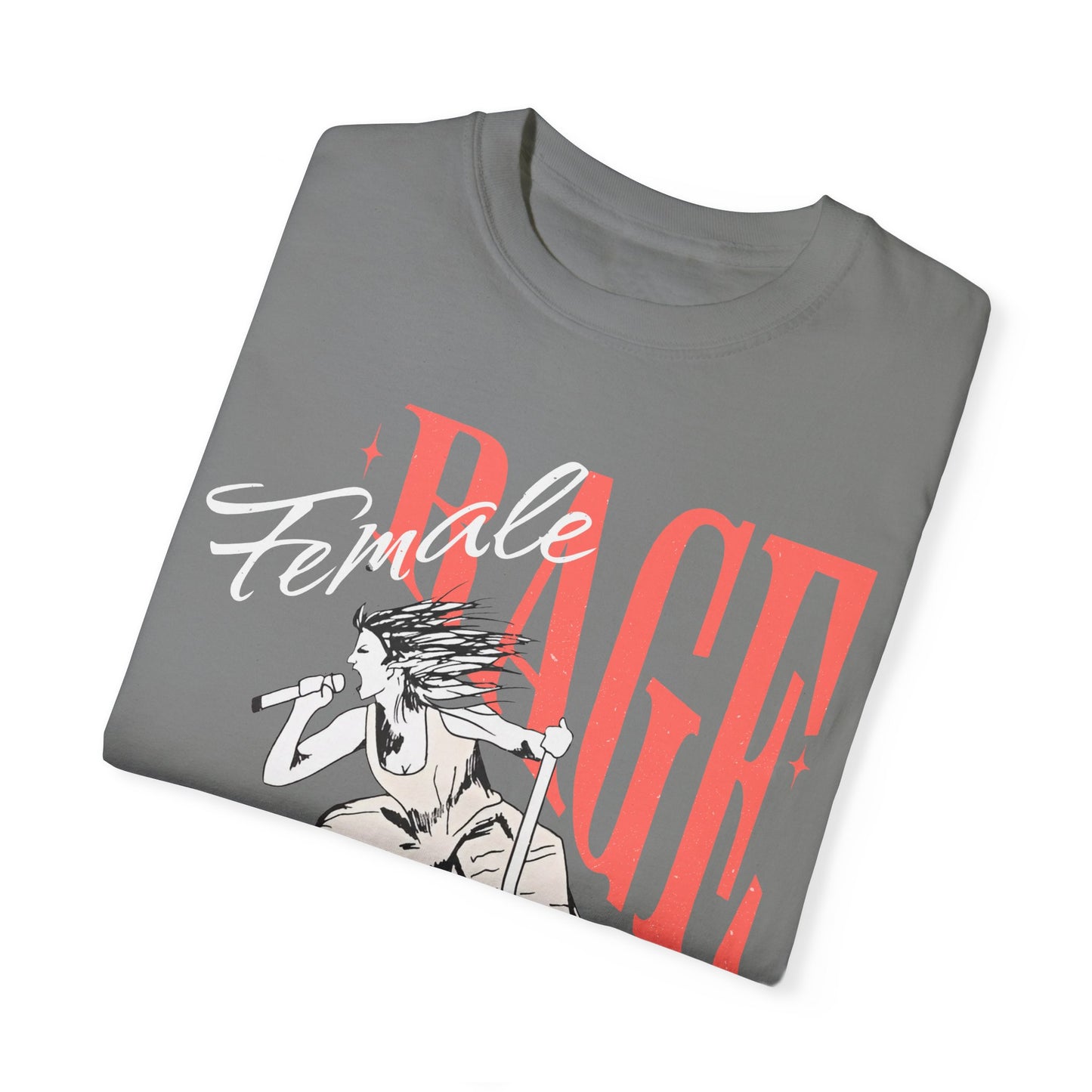 Female Rage Comfort Colors Tee