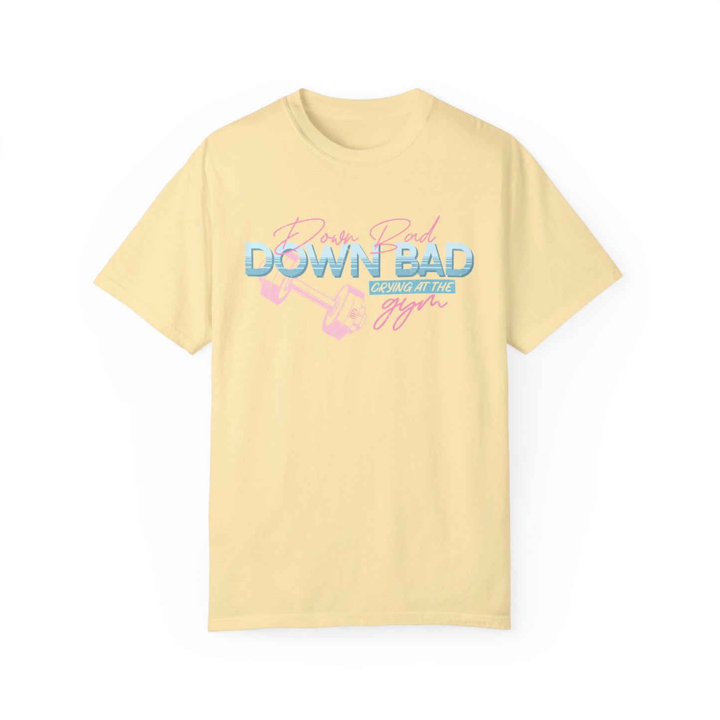 Down Bad Comfort Colors Tee