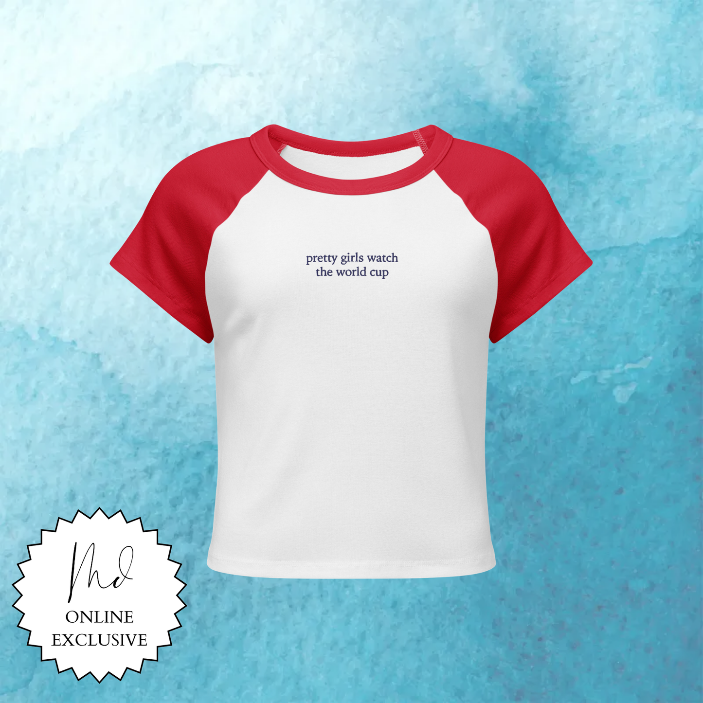 pretty girls watch the world cup women's baby tee