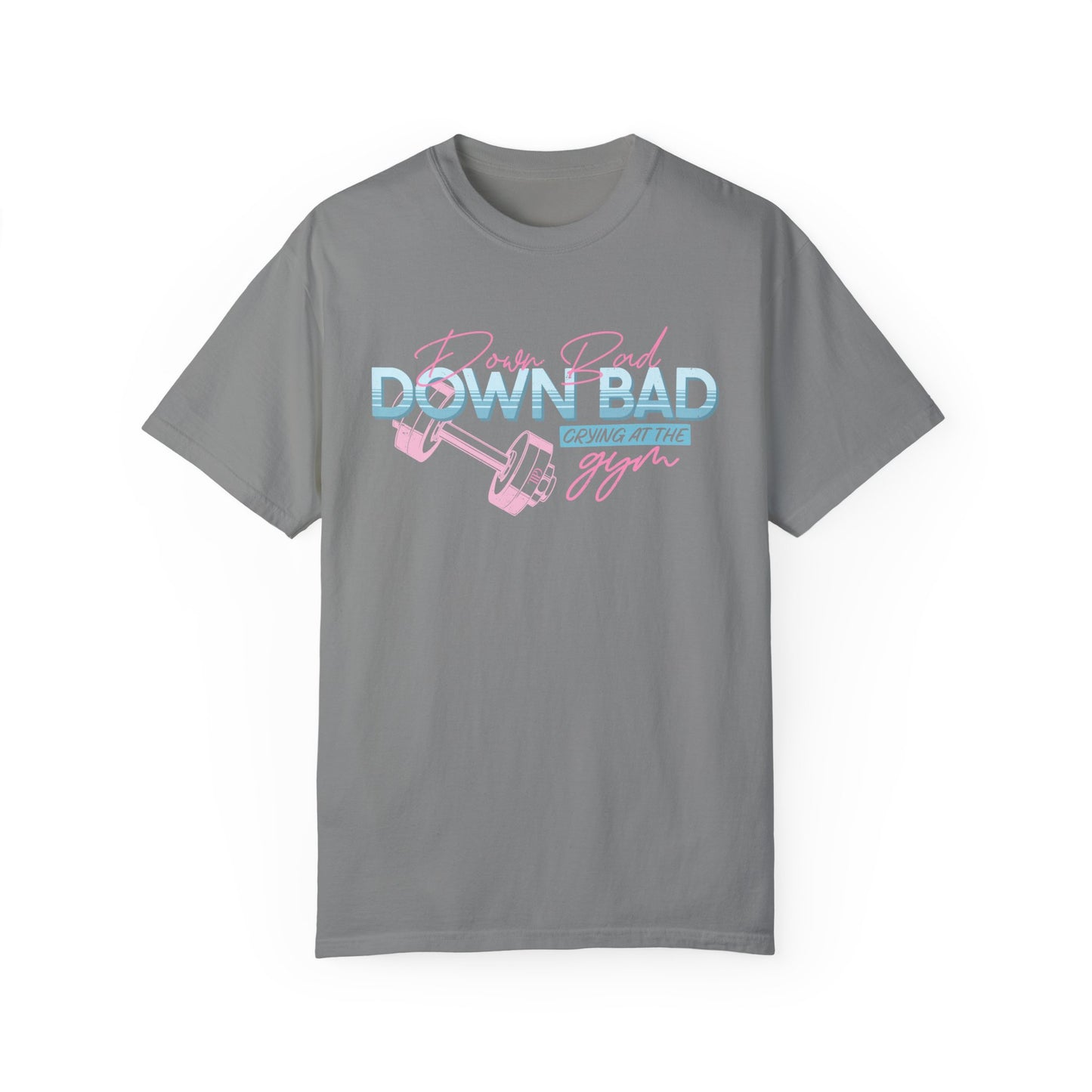 Down Bad Comfort Colors Tee