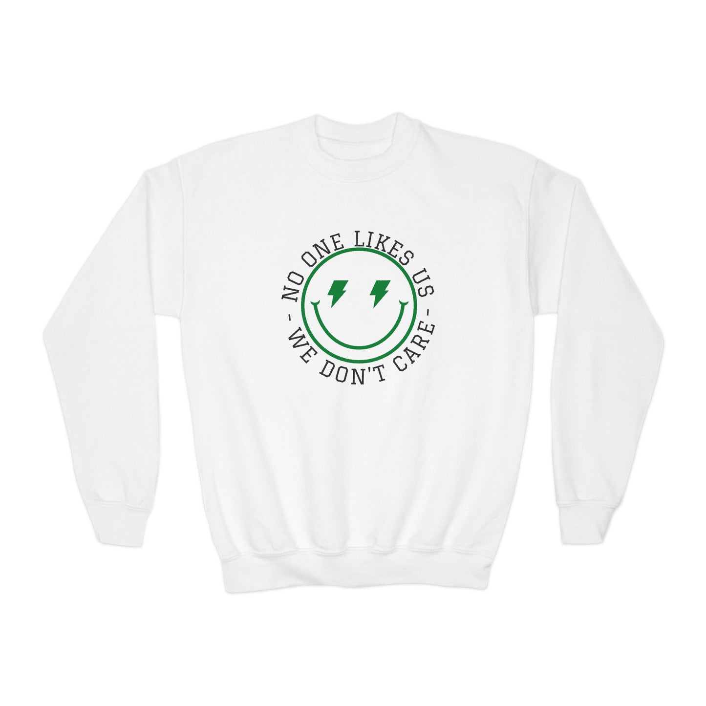 Youth No One Likes Us Crewneck - Multiple Colors!