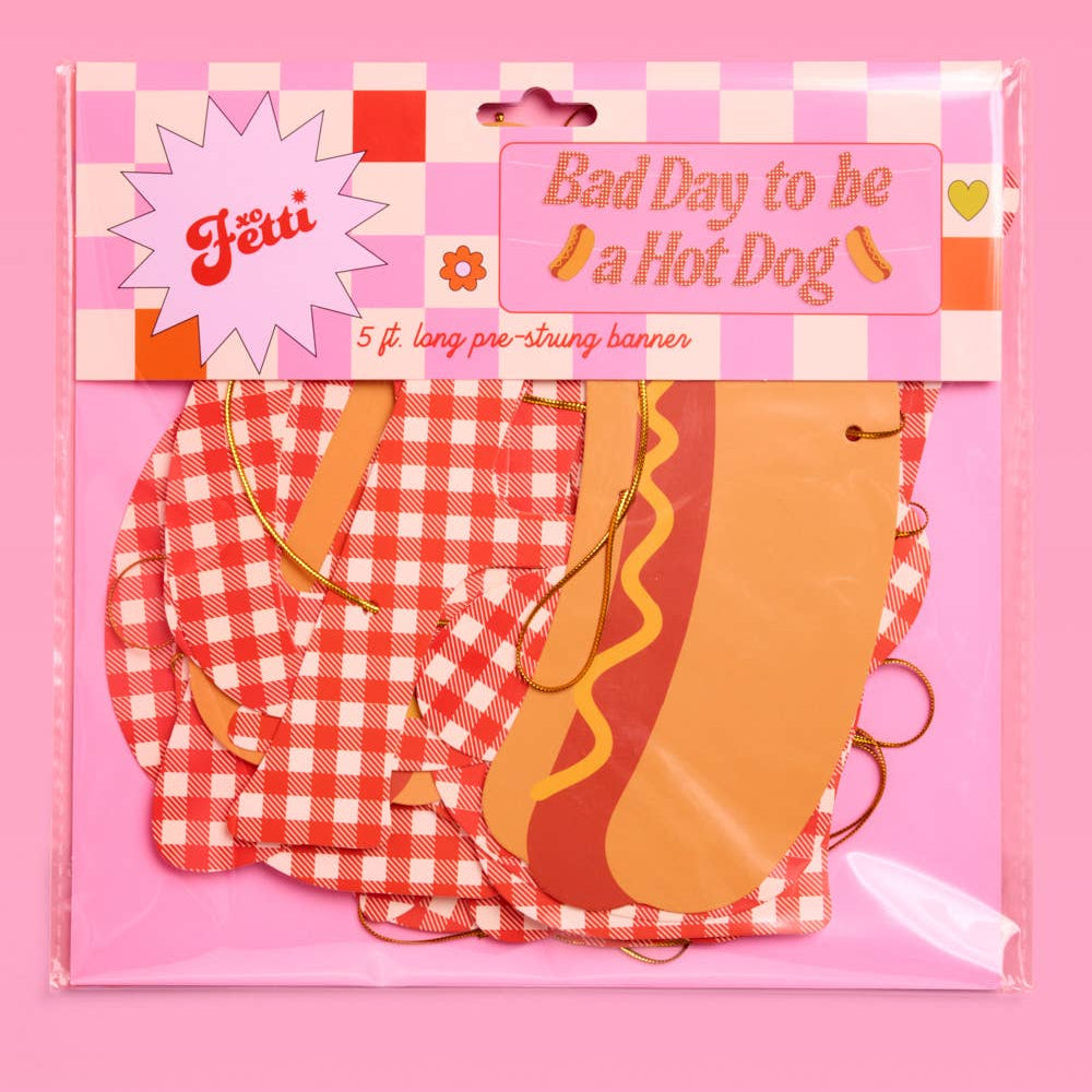 Bad Day to Be a Hot Dog Banner