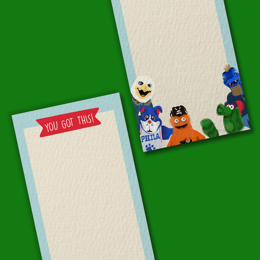 You Got This Philadelphia Mascots Notepad