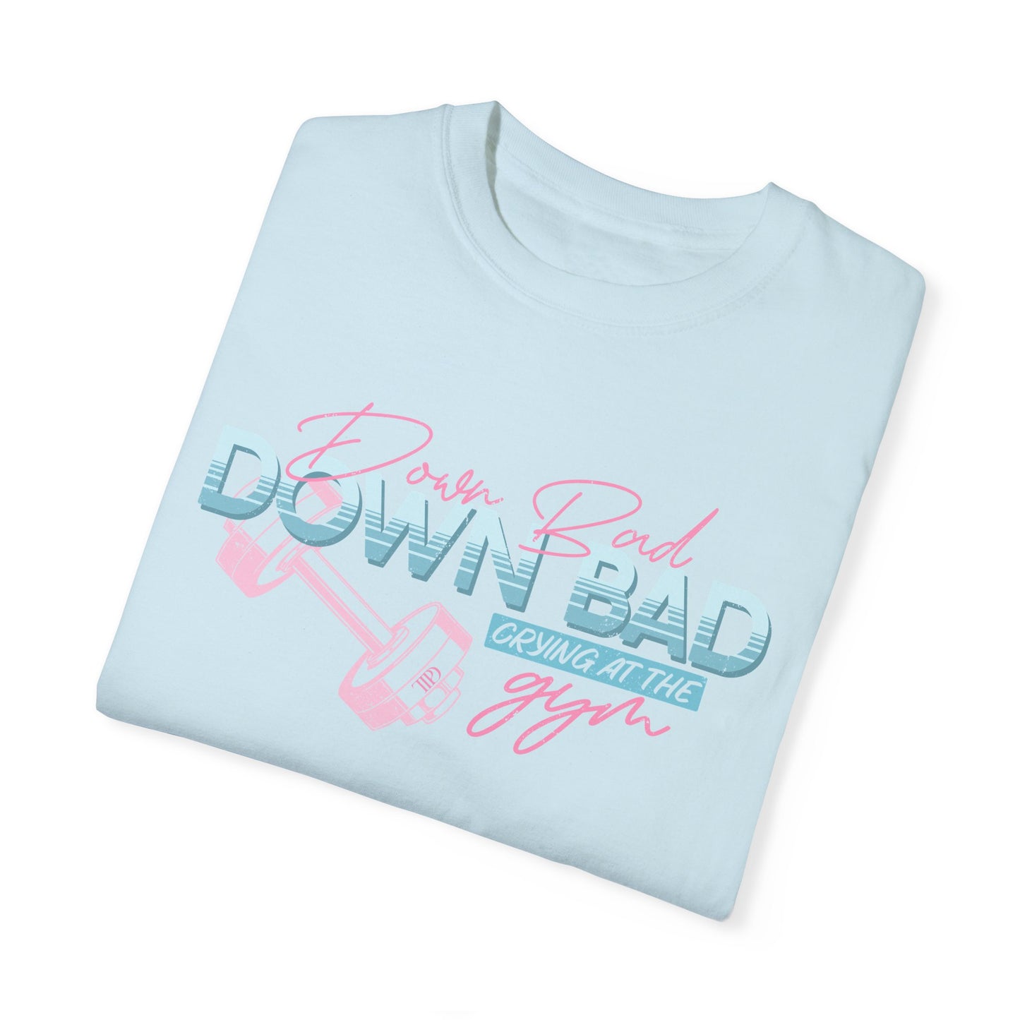 Down Bad Comfort Colors Tee