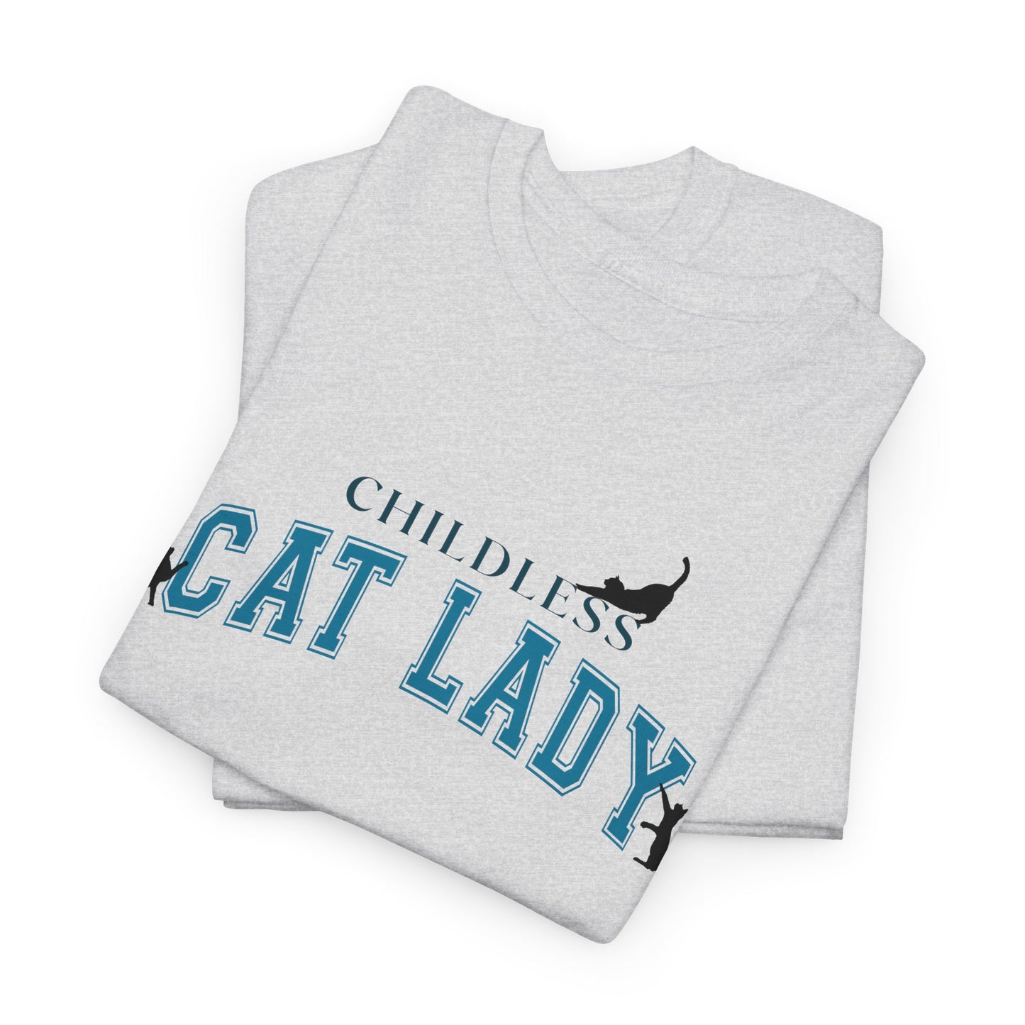 Childless Cat Lady Tee