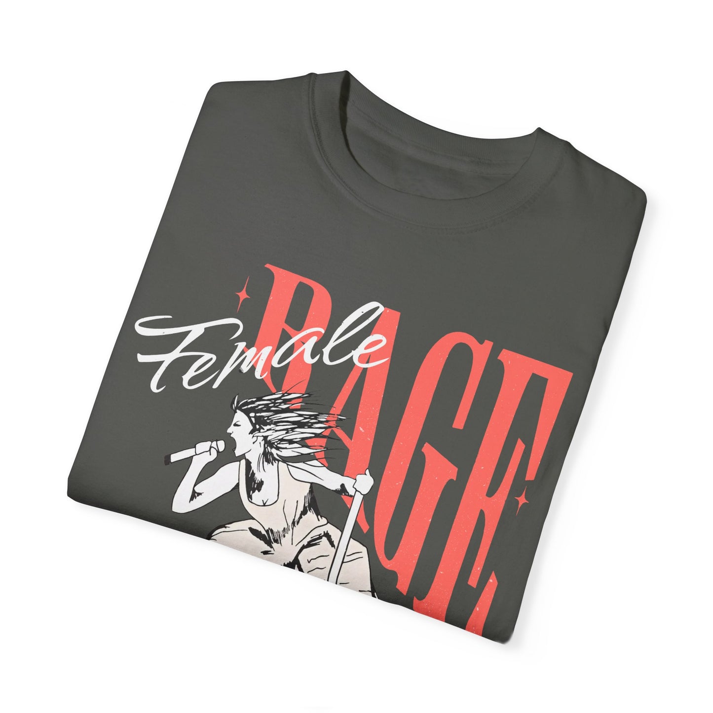 Female Rage Comfort Colors Tee