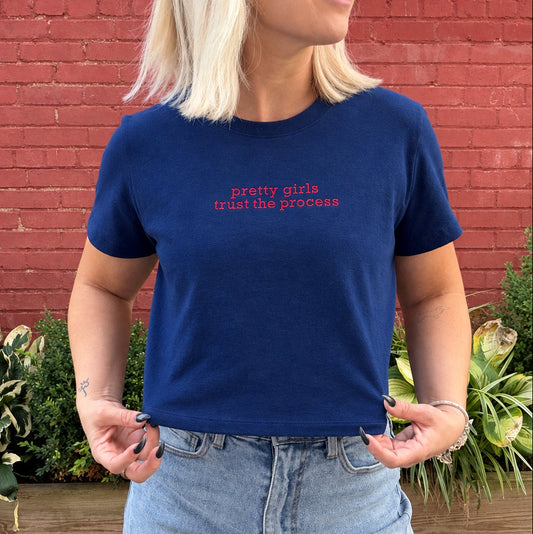 Pretty Girls Trust the Process Crop Top