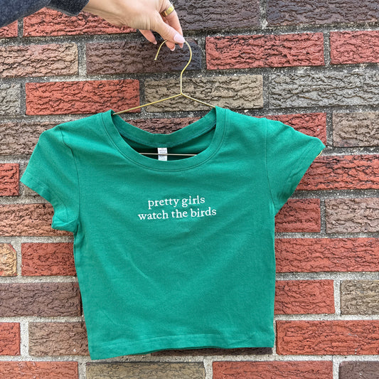 Pretty Girls Watch the Birds Women's Baby Tee