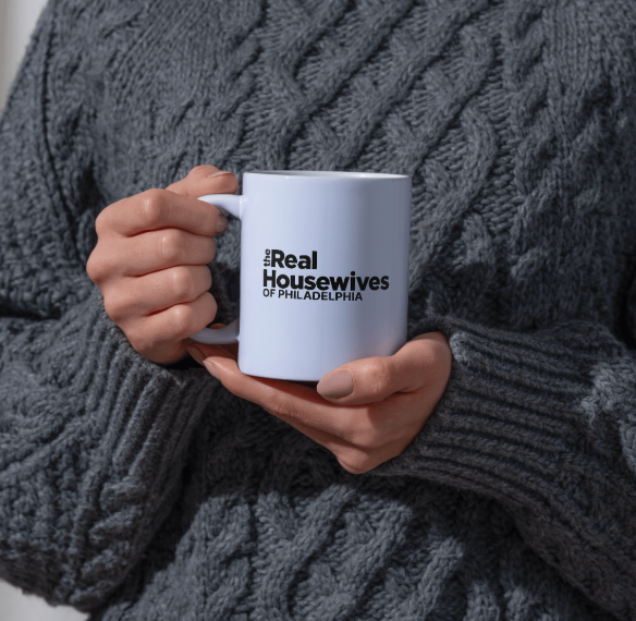Real Housewives of Philly Mug
