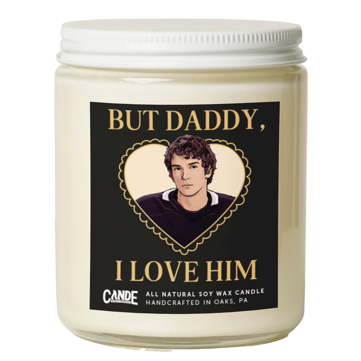 But Daddy, I Love Him Candle