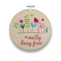 Mostly Drug Free Embroidery Kit