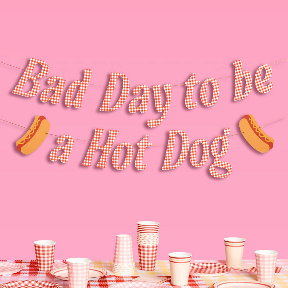Bad Day to Be a Hot Dog Banner